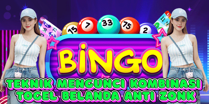 Teknik Mengunci Kombinasi Togel Belanda Anti Zonk